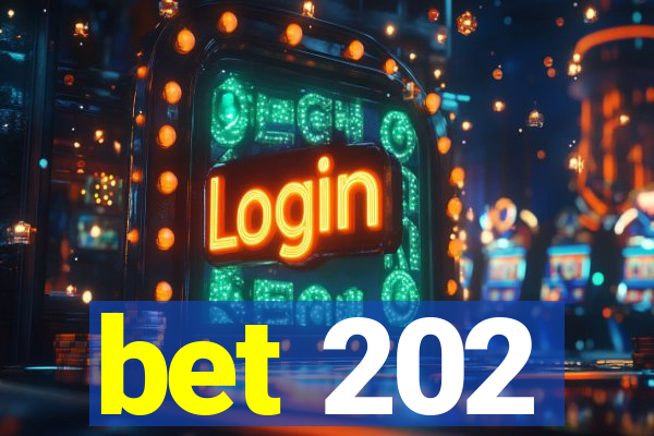 bet 202